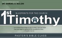 Bible Class - 1st Timothy